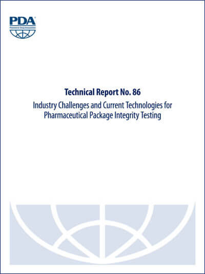 Cover for Technical Report Number 86: Industry Challenges and Current Technologies for Pharmaceutical Package Integrity Testing