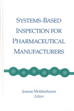 Systems Based Inspection for Pharmaceutical Manufacturers (single user digital version)