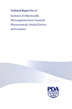 Technical Report No. 67: Exclusion of Objectionable Microorganisms from Nonsterile Pharmaceuticals, Medical Devices, and Cosmetics