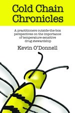 Cold Chain Chronicles: A practitioners outside-the-box perspectives on the importance of temperature-sensitive drug stewardship (single user digital version)