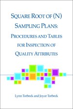 Square Root of (N) Sampling Plans: Procedures and Tables for Inspection of Quality Attributes (single user digital version)