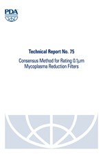 Technical Report No. 75: Consensus Method for Rating 0.1μm  Mycoplasma Reduction Filters