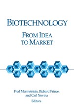 Biotechnology: From Idea to Market (Hardcover)