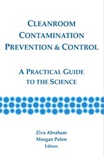 Cleanroom Contamination Prevention & Control: A Practical Guide to the Science (single user digital version)