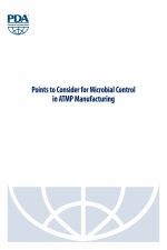 Points to Consider for Microbial Control in ATMP Manufacturing