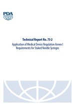 Technical Report No. 73-2: Application of Medical Device Regulation Annex 1 Requirements for Staked Needle Syringes