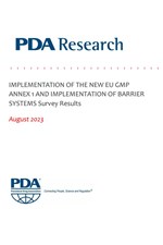 PDA Survey: Implementation of the New EU GMP Annex 1 and Implementation of Barrier Systems Survey