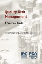 Quality Risk Management: A Practical Guide