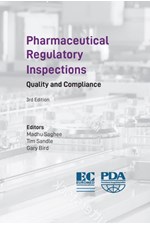Pharmaceutical Regulatory Inspections (3rd Edition)