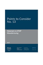 Points to Consider No. 13: Materials in ATMP Manufacturing